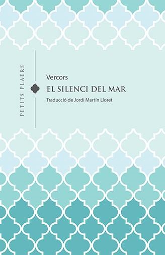 El silenci del mar | 9788418908613 | Vercors (Jean Bruller) | Llibreria online de Figueres i Empordà