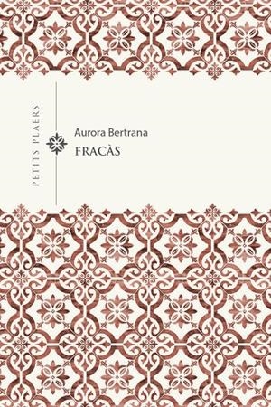 Fracàs | 9788418908767 | BERTRANA SALAZAR, AURORA | Llibreria online de Figueres i Empordà