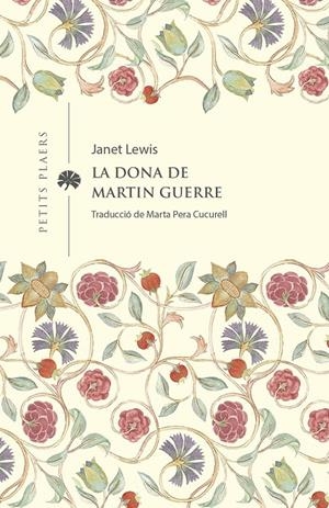 La dona d'en Martin Guerre | 9788419474285 | LEWIS, JANET | Llibreria online de Figueres i Empordà