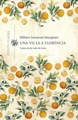 Una vil·la a Florència | 9788417998974 | Maugham, William Somerset | Llibreria online de Figueres i Empordà