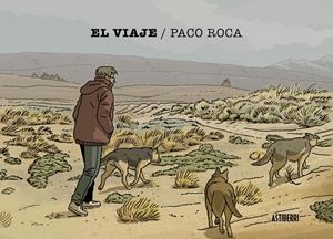 El viaje | 9791387927264 | Roca, Paco | Llibreria online de Figueres i Empordà