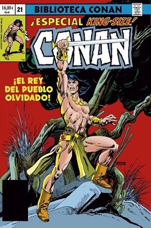 BIBLIOTECA CONAN. CONAN EL BARBARO #21  1981 | 9791370136871 | Dematteis, J.M / Kane, Gil / Thomas, Roy / Buscema, John | Llibreria online de Figueres i Empordà
