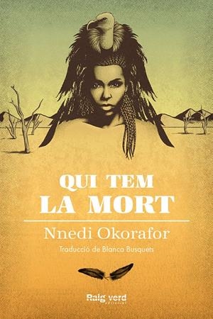 Qui tem la mort | 9788417925000 | Okorafor, Nnedi | Librería online de Figueres / Empordà