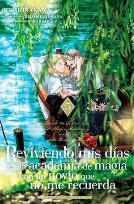 REVIVIENDO MIS DÍAS EN LA ACADEMIA DE MAGIA CON UN NOVIO QUE NO ME RECUERDA #05 | 9791388055515 | Shirakawa, Gin / Mutsuhana, Eiko | Llibreria online de Figueres i Empordà