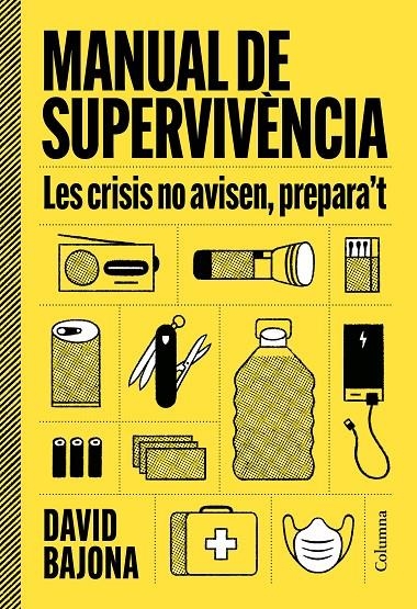 Manual de supervivència | 9788466435185 | Bajona Carrera, David | Llibreria online de Figueres i Empordà