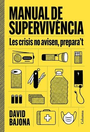 Manual de supervivència | 9788466435185 | Bajona Carrera, David | Llibreria online de Figueres i Empordà