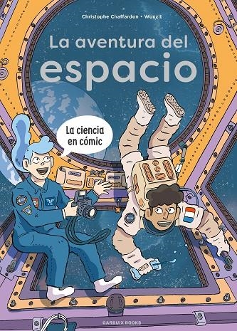 La aventura del espacio | 9788419393777 | Chaffardon, Christophe | Llibreria online de Figueres i Empordà