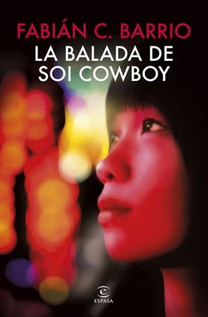 La balada de Soi Cowboy | 9788467082173 | Barrio, Fabián C. | Llibreria online de Figueres i Empordà