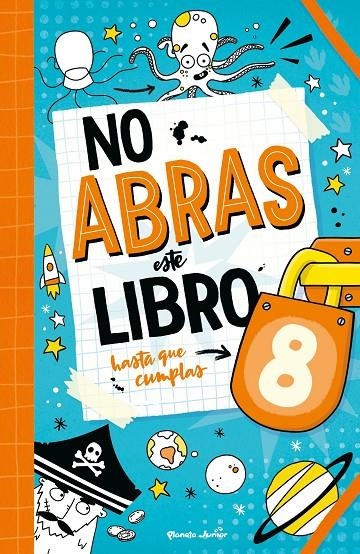 No abras este libro hasta que cumplas 8 | 9788408321118 | Varios Autores | Llibreria online de Figueres i Empordà