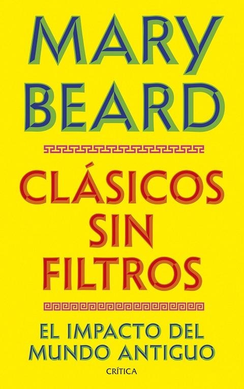 Clásicos sin filtros | 9788491998730 | Beard, Mary | Llibreria online de Figueres i Empordà
