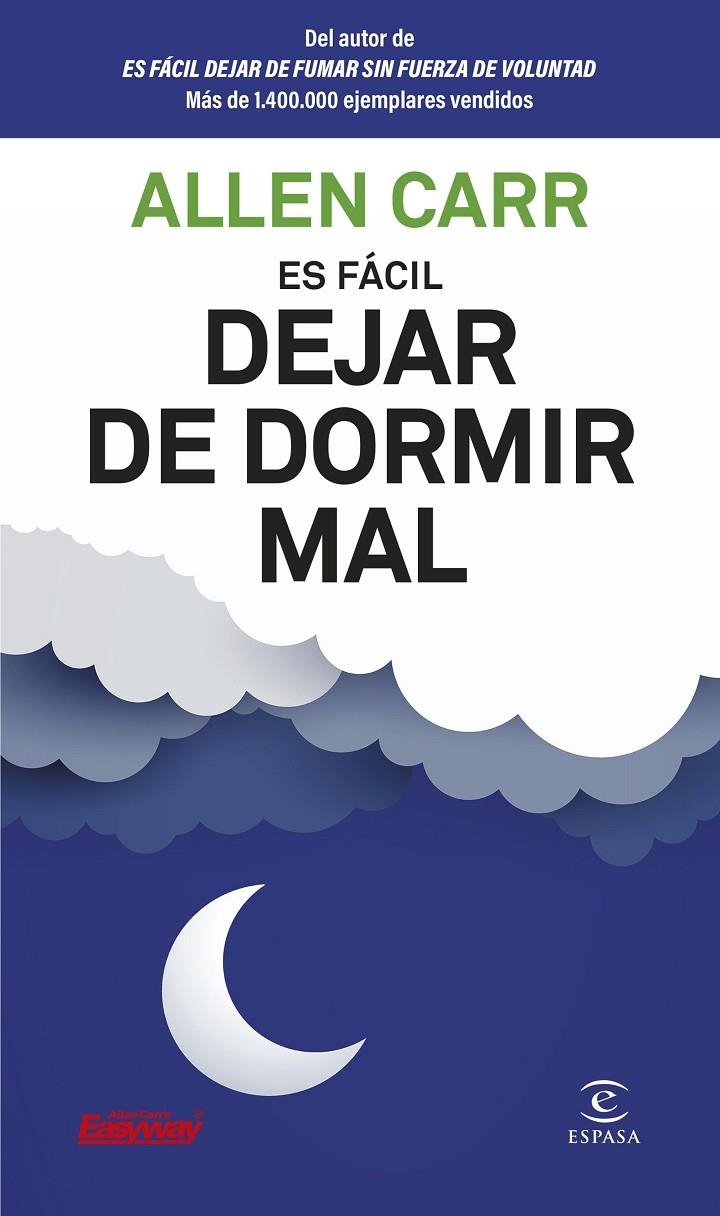 Es fácil dejar de dormir mal | 9788467082357 | Carr, Allen | Llibreria online de Figueres i Empordà