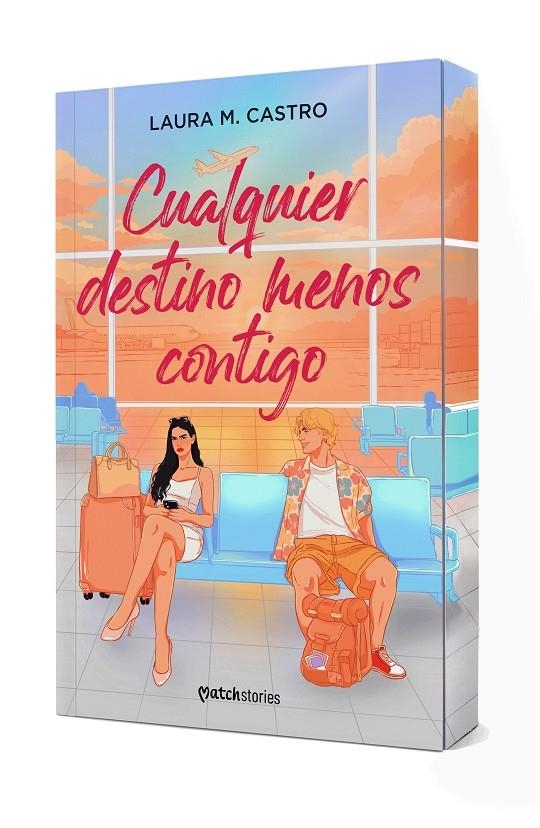 Cualquier destino menos contigo | 9788408321828 | M. Castro, Laura | Librería online de Figueres / Empordà