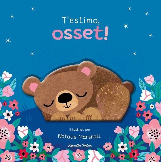T'estimo, osset! Llibre de cartró amb troquells | 9791387903510 | Edwards, Nicola/Marshall, Natalie | Librería online de Figueres / Empordà