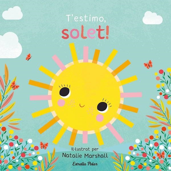 T'estimo, solet! Llibre de cartró amb troquells | 9791387903527 | Edwards, Nicola/Marshall, Natalie | Librería online de Figueres / Empordà