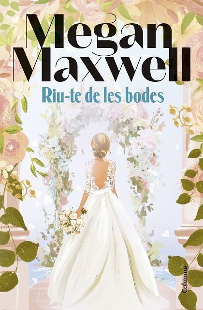 Riu-te de les bodes | 9788466435321 | Maxwell, Megan | Llibreria online de Figueres i Empordà