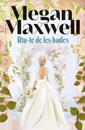 Riu-te de les bodes | 9788466435321 | Maxwell, Megan | Llibreria online de Figueres i Empordà