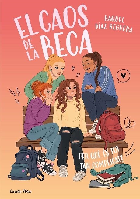 El caos de la Beca #02. Per què és tot tan complicat? | 9791387783518 | Díaz Reguera, Raquel | Llibreria online de Figueres i Empordà