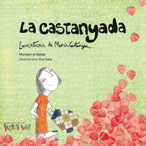 La Castanyada. L'aventura de Maria Castanya | 9788494305108 | Balada Herrera, Montserrat | Llibreria online de Figueres i Empordà