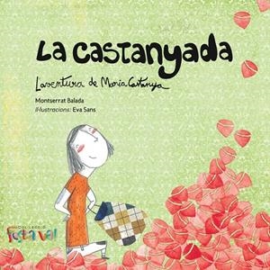 La Castanyada. L'aventura de Maria Castanya | 9788494305108 | Balada Herrera, Montserrat | Llibreria online de Figueres i Empordà