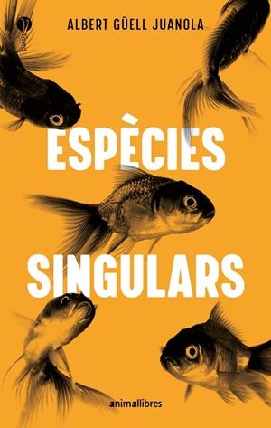 Espècies singulars | 9791387847579 | Albert Güell i Juanola | Librería online de Figueres / Empordà