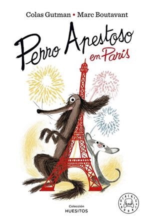Perro Apestoso en París | 9788419172990 | Gutman, Colas | Llibreria online de Figueres i Empordà