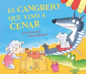 El cangrejo que vino a cenar (La ovejita que vino a cenar) | 9788448873028 | Smallman, Steve | Llibreria online de Figueres i Empordà