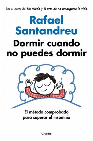 Dormir cuando no puedes dormir | 9788425375811 | Santandreu, Rafael | Librería online de Figueres / Empordà