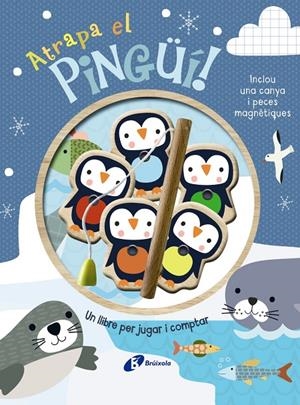 Atrapa el pingüí! Un llibre per jugar i comptar | 9788413495255 | Brooks, Susie | Llibreria online de Figueres i Empordà