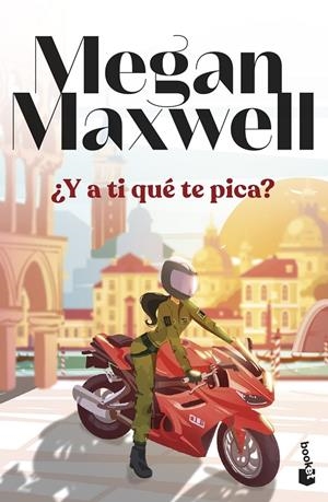 ¿Y a ti qué te pica? | 9788408294573 | Maxwell, Megan | Llibreria online de Figueres i Empordà