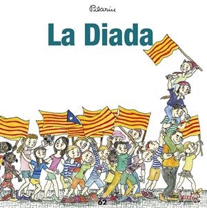 La Diada | 9788429775983 | Bayés, Pilarín | Llibreria online de Figueres i Empordà