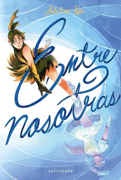 ENTRE NOSOTRAS | 9788467983852 | Kon, Adeline | Librería online de Figueres / Empordà