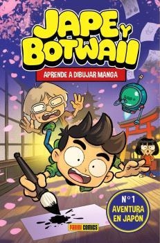 JAPE Y BOTWAII. APRENDE A DIBUJAR MANGA. AVENTURA EN JAPON | 9791370137670 | Pérez, José Antonio "JAPE" | Llibreria online de Figueres i Empordà