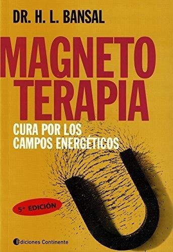 MAGNETOTERAPIA | 9789507540080 | Bansal, Doctor H. L. | Llibreria online de Figueres i Empordà