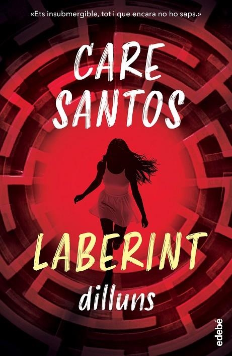 DILLUNS (SAGA LABERINT #01) | 9788468377872 | Santos, Care | Librería online de Figueres / Empordà