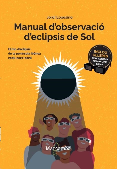 Manual d'observació d'eclipsis de Sol 2ª ed. | 9788426740830 | Lopesino Corral, Jordi | Librería online de Figueres / Empordà