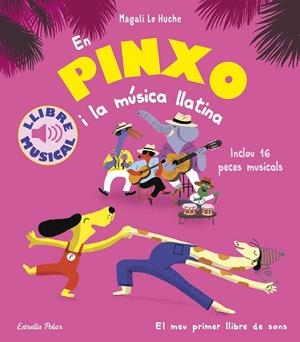 En Pinxo i la música llatina. Llibre musical | 9791387782801 | Le Huche, Magali | Librería online de Figueres / Empordà