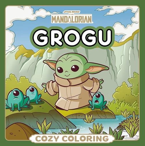 Star Wars. The Mandalorian. Grogu. Cozy Coloring | 9788408321552 | Star Wars | Llibreria online de Figueres i Empordà