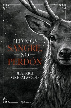 Pedimos sangre, no perdón | 9788408321675 | Greemwood, Beatrice | Llibreria online de Figueres i Empordà