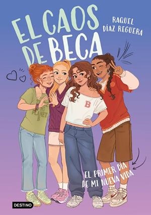 PACK EL CAOS DE BECA MOCHILA 2026 El caos de Beca #01. El primer día de mi nueva vida | 8432715200369 | Díaz Reguera, Raquel | Llibreria online de Figueres i Empordà