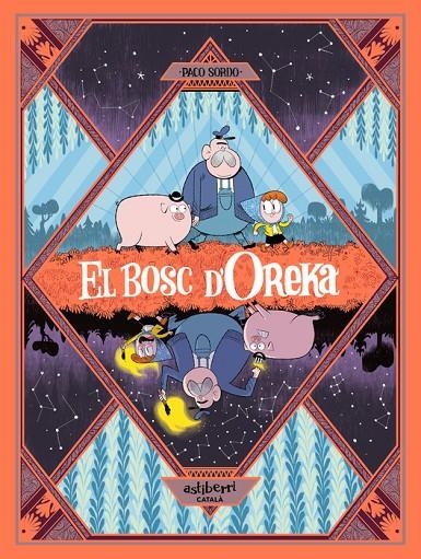 El Bosc d’Oreka #01. Una llarga nit | 9788410332966 | Sordo, Paco | Librería online de Figueres / Empordà