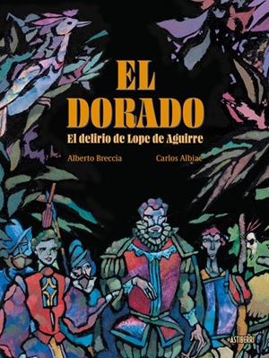 El Dorado | 9791387927127 | Breccia, Alberto / Albiac, Carlos | Llibreria online de Figueres i Empordà