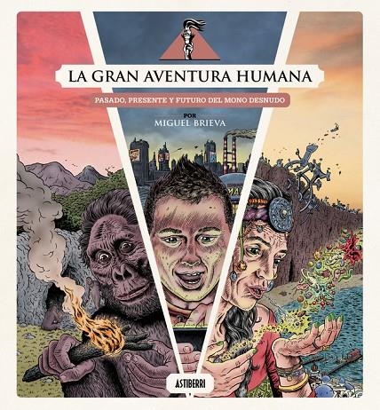 La gran aventura humana | 9791387927097 | BRIEVA, MIGUEL | Llibreria online de Figueres i Empordà