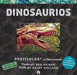 Dinosaurios: Un libro animado en Photicular | 9791259577757 | Kainen, Dan/Wollard, Kathy | Llibreria online de Figueres i Empordà