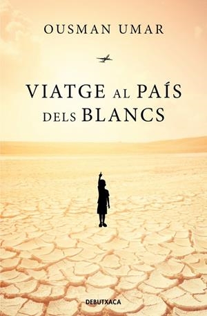 Viatge al país dels blancs | 9788418196249 | Umar, Ousman | Librería online de Figueres / Empordà
