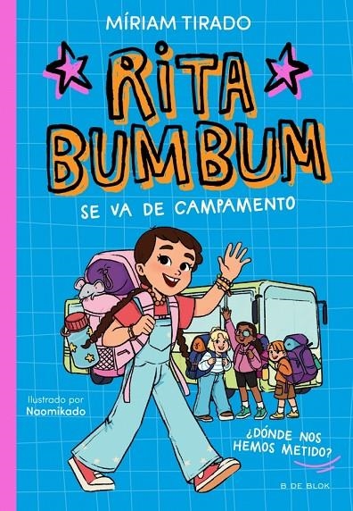 Rita Bumbum #03. Rita Bumbum se va de campamento | 9791387695972 | Tirado, Míriam | Llibreria online de Figueres i Empordà
