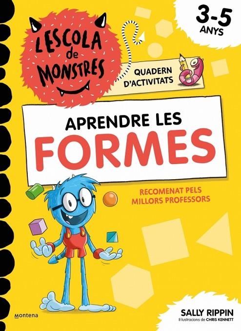 L'Escola de Monstres. Quadern d'activitats - Aprendre les FORMES | 9791387724832 | Rippin, Sally | Llibreria online de Figueres i Empordà