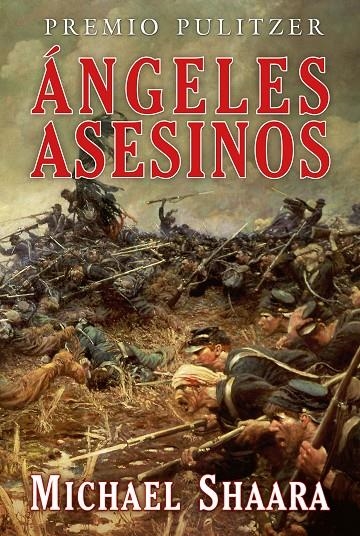 Ángeles asesinos | 9788498891652 | Shaara, Michael | Librería online de Figueres / Empordà