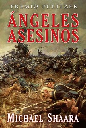 Ángeles asesinos | 9788498891652 | Shaara, Michael | Librería online de Figueres / Empordà