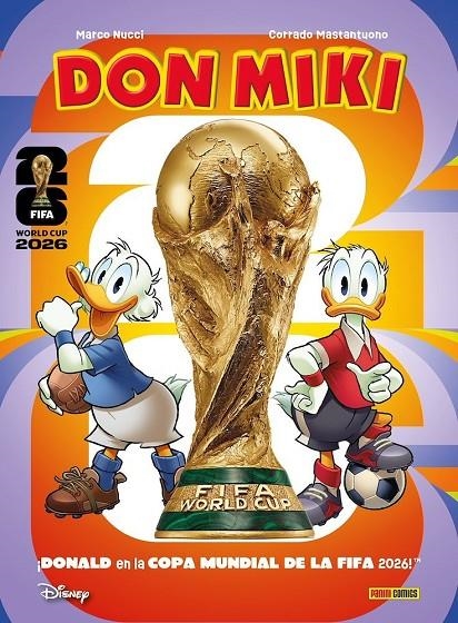 DON MIKI : MUNDIAL 2026 | 9791370138950 | Nucci, Marco / Mastantuono, Corrado | Llibreria online de Figueres i Empordà