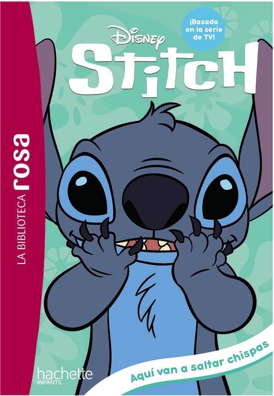 La Biblioteca Rosa. Stitch #05. Aquí van a saltar chispas | 9788419804136 | Duval, Théo | Llibreria online de Figueres i Empordà